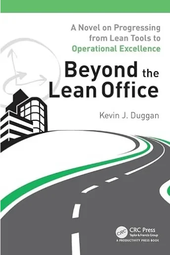 Beyond the Lean Office by Kevin J. Duggan — book cover